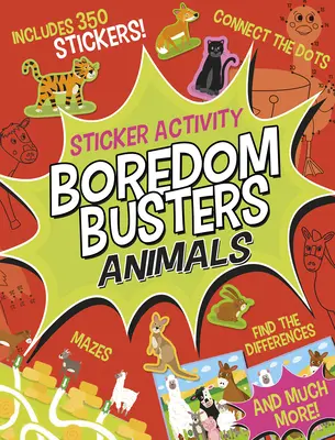 Rompiscatole della noia: Attività con adesivi sugli animali: Labirinti, unisci i puntini, trova le differenze e molto altro! - Boredom Busters: Animals Sticker Activity: Mazes, Connect the Dots, Find the Differences, and Much More!