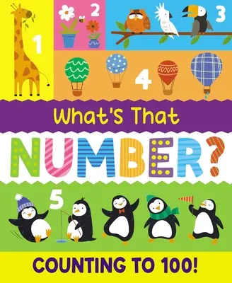 Che cos'è quel numero? Contare fino a 100 - What's That Number?: Counting to 100