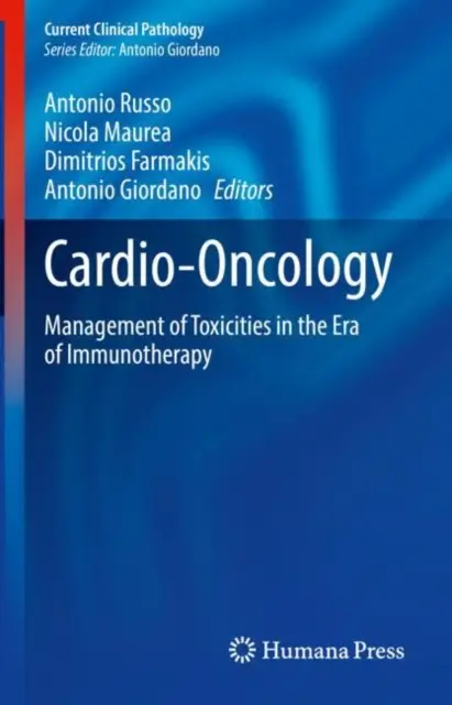 Cardio-oncologia: Gestione delle tossicità nell'era dell'immunoterapia - Cardio-Oncology: Management of Toxicities in the Era of Immunotherapy
