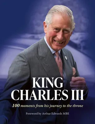 Re Carlo III: 100 momenti del suo viaggio verso il trono - King Charles III: 100 Moments from His Journey to the Throne