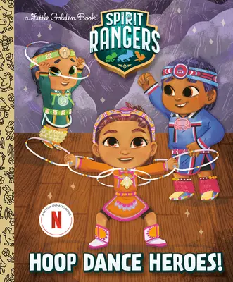Eroi della danza hoop! (Spirit Rangers) - Hoop Dance Heroes! (Spirit Rangers)