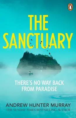 Sanctuary - il thriller avvincente e imperdibile dell'autore di bestseller del Sunday Times - Sanctuary - the gripping must-read thriller by the Sunday Times bestselling author