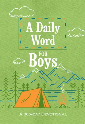 Una parola quotidiana per i ragazzi: Un devozionale di 365 giorni - A Daily Word for Boys: A 365-Day Devotional