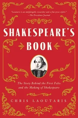 Il libro di Shakespeare: La storia del Primo Folio e la creazione di Shakespeare - Shakespeare's Book: The Story Behind the First Folio and the Making of Shakespeare