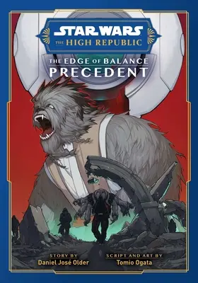 Star Wars: L'Alta Repubblica, Il confine dell'equilibrio: Precedente - Star Wars: The High Republic, the Edge of Balance: Precedent