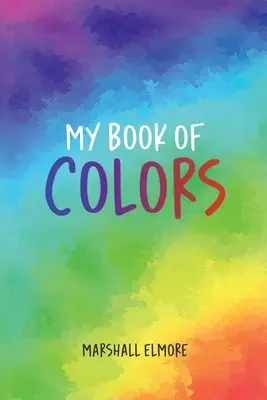 Il mio libro dei colori - My Book of Colors
