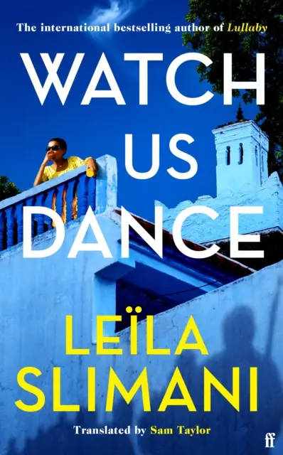 Guardaci ballare - Il nuovo vibrante romanzo dell'autrice del bestseller Lullaby - Watch Us Dance - The vibrant new novel from the bestselling author of Lullaby