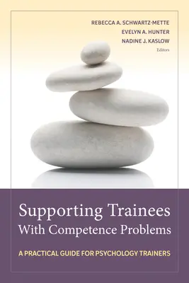 Sostenere i tirocinanti con problemi di competenza: Una guida pratica per i formatori di psicologia - Supporting Trainees with Competence Problems: A Practical Guide for Psychology Trainers