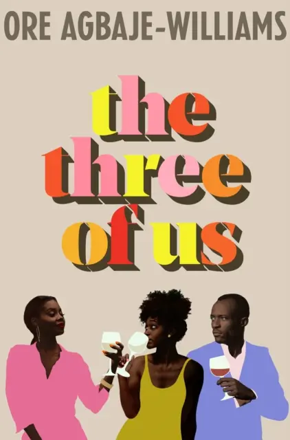 Tre di noi - La lettura delle vacanze estive del 2023, che crea dipendenza e relazione - Three of Us - The addictive relatable summer holiday read of 2023