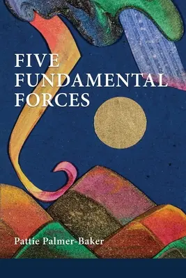 Cinque forze fondamentali - Five Fundamental Forces