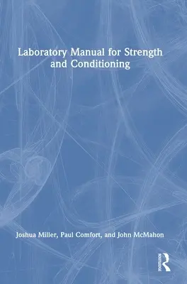 Manuale di laboratorio per la forza e il condizionamento - Laboratory Manual for Strength and Conditioning