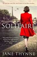 Solitaire - Un romanzo avvincente di intrighi e sopravvivenza nella Parigi del tempo di guerra - Solitaire - A captivating novel of intrigue and survival in wartime Paris