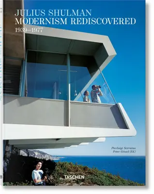 Julius Shulman. Il modernismo riscoperto - Julius Shulman. Modernism Rediscovered