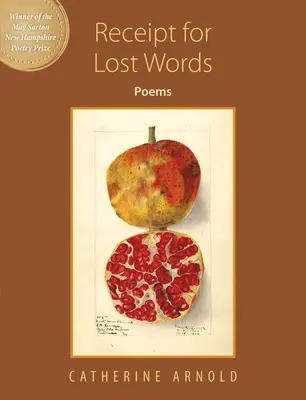 Ricevuta per le parole perdute: Poesie - Receipt for Lost Words: Poems