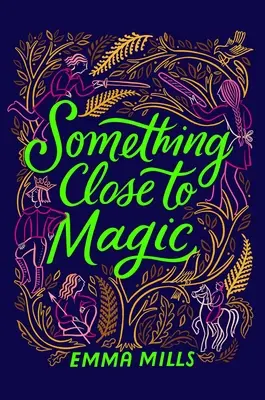 Qualcosa di vicino alla magia - Something Close to Magic