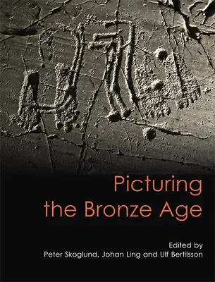 Immaginare l'età del bronzo - Picturing the Bronze Age