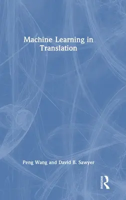 L'apprendimento automatico nella traduzione - Machine Learning in Translation