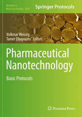Nanotecnologia farmaceutica: Protocolli di base - Pharmaceutical Nanotechnology: Basic Protocols