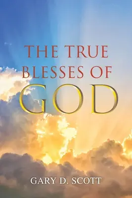 Le vere benedizioni di Dio - The True Blesses of God