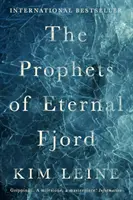 Profeti del fiordo eterno (Leine Rasmussen Kim (Autore)) - Prophets of Eternal Fjord (Leine Rasmussen Kim (Author))