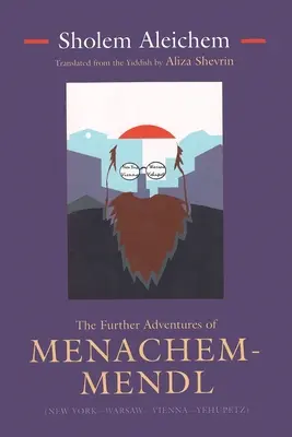 Le ulteriori avventure di Menachem-Mendl: New York-Varsavia-Vienna-Yehupetz - The Further Adventures of Menachem-Mendl: New York-Warsaw-Vienna-Yehupetz