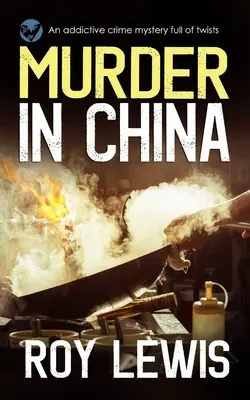 OMICIDIO IN CINA un giallo avvincente e ricco di colpi di scena - MURDER IN CHINA an addictive crime mystery full of twists