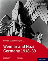 Edexcel GCSE History (9-1): Weimar e la Germania nazista 1918-39 Libro dello studente - Edexcel GCSE History (9-1): Weimar and Nazi Germany 1918-39 Student Book