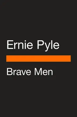 Uomini coraggiosi - Brave Men