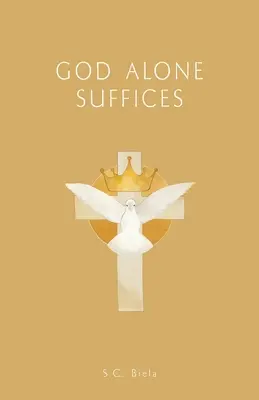 Dio solo basta, quarta edizione americana - GOD Alone Suffices, Fourth American Edition