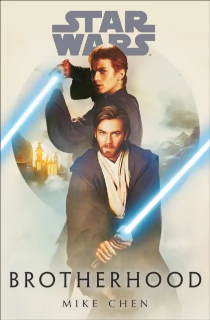 Guerre stellari: La fratellanza - Star Wars: Brotherhood