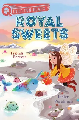 Amici per sempre: Dolci Reali 8 - Friends Forever: Royal Sweets 8