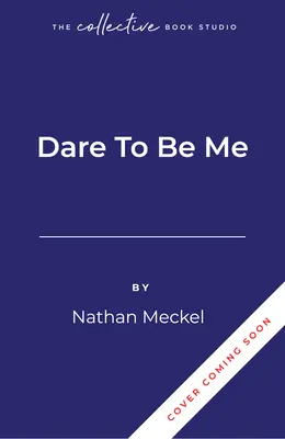 Osare essere me - Dare To Be Me