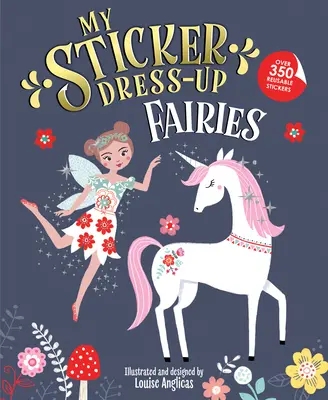 Il mio Sticker Dress-Up: Fate - My Sticker Dress-Up: Fairies