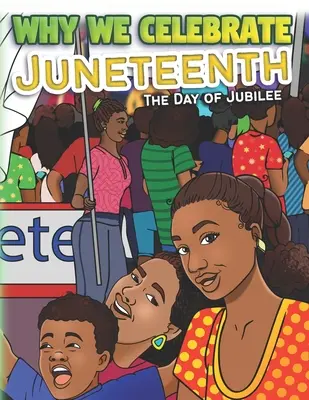 Perché celebriamo Juneteenth: il giorno del giubileo - Why We Celebrate Juneteenth: The Day Of Jubilee