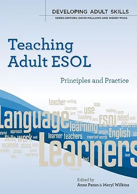 Insegnamento dell'ESOL per adulti: principi e pratica - Teaching Adult ESOL: Principles and Practice