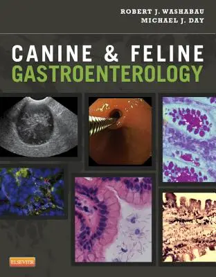 Gastroenterologia canina e felina - Canine & Feline Gastroenterology