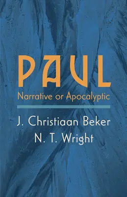Paolo: narrativo o apocalittico - Paul: Narrative or Apocalyptic
