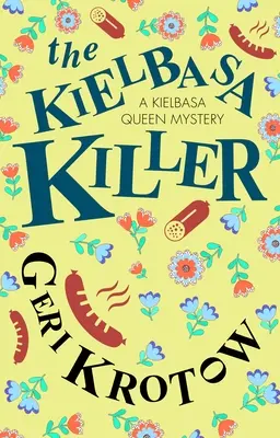 L'assassino di Kielbasa - The Kielbasa Killer