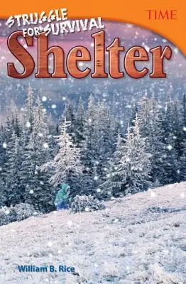 Lotta per la sopravvivenza: il rifugio - Struggle for Survival: Shelter