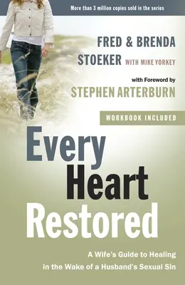Ogni cuore restaurato: Guida di una moglie alla guarigione dopo il peccato sessuale del marito - Every Heart Restored: A Wife's Guide to Healing in the Wake of a Husband's Sexual Sin