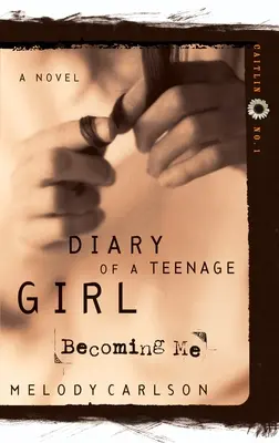 Diventare me: Caitlin: libro 1 - Becoming Me: Caitlin: Book 1