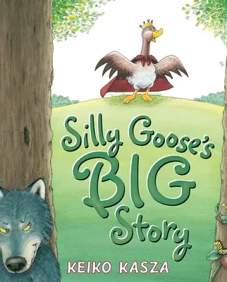 La grande storia di Silly Goose - Silly Goose's Big Story
