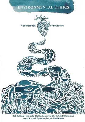 Etica ambientale: Un libro di fonti per gli educatori - Environmental Ethics: A Sourcebook for Educators