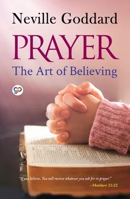 Preghiera: L'arte di credere - Prayer: The Art of Believing