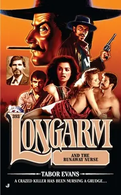 Longarm e l'infermiera in fuga - Longarm and the Runaway Nurse