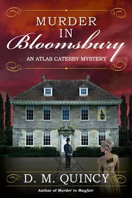 Omicidio a Bloomsbury: Un mistero di Atlas Catesby - Murder in Bloomsbury: An Atlas Catesby Mystery