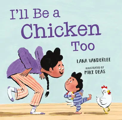 Sarò anch'io un pollo - I'll Be a Chicken Too