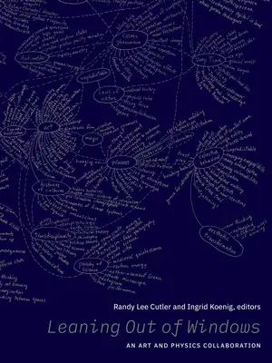Sporgersi dalle finestre: Una collaborazione tra arte e fisica - Leaning Out of Windows: An Art and Physics Collaboration