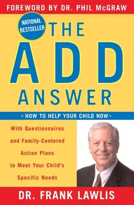 La risposta di Add: Come aiutare il vostro bambino ora - The Add Answer: How to Help Your Child Now