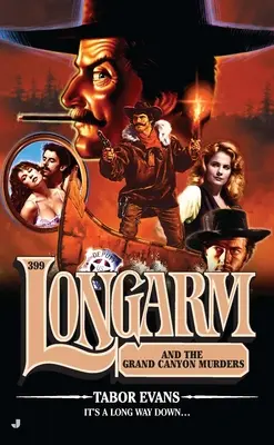 Longarm #399: Longarm e gli omicidi del Grand Canyon - Longarm #399: Longarm and the Grand Canyon Murders